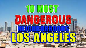 10 Most Dangerous Areas In LA [Photo: Youtube]