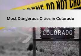 Top 10 Most Dangerous In Colorado Due To Crimes [Photo: NewsBreak]