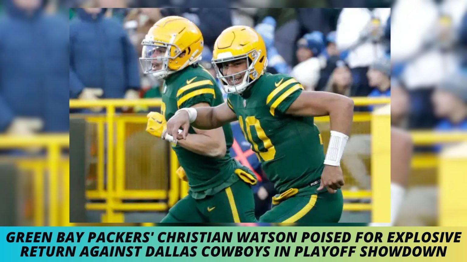 Green Bay Packers' Christian Watson Poised For Explosive Return Against ...