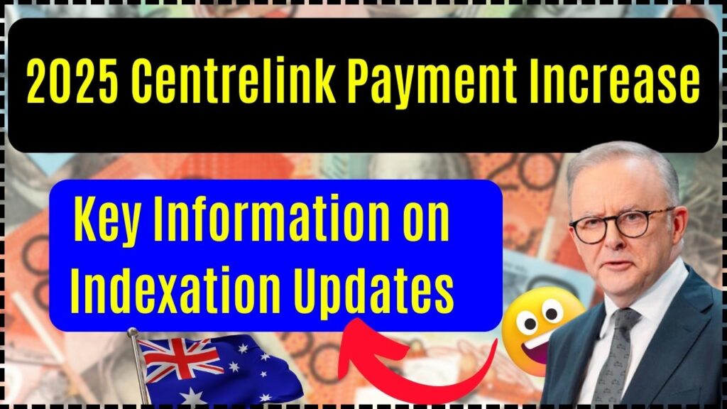 2025 Centrelink Payment Increase