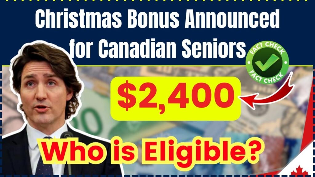 $2,400 Christmas Bonus Announced for Canadian Seniors