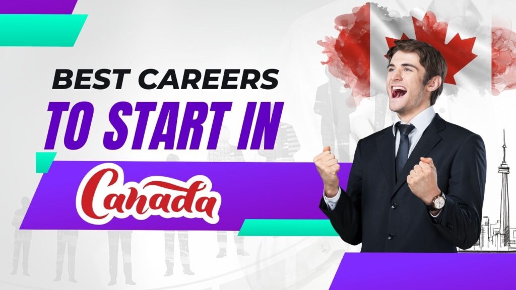 Best Careers to Start in Canada