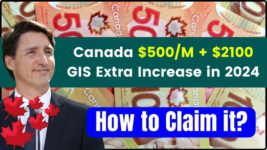 Canada $500/M + $2100 GIS Extra Increase in 2024