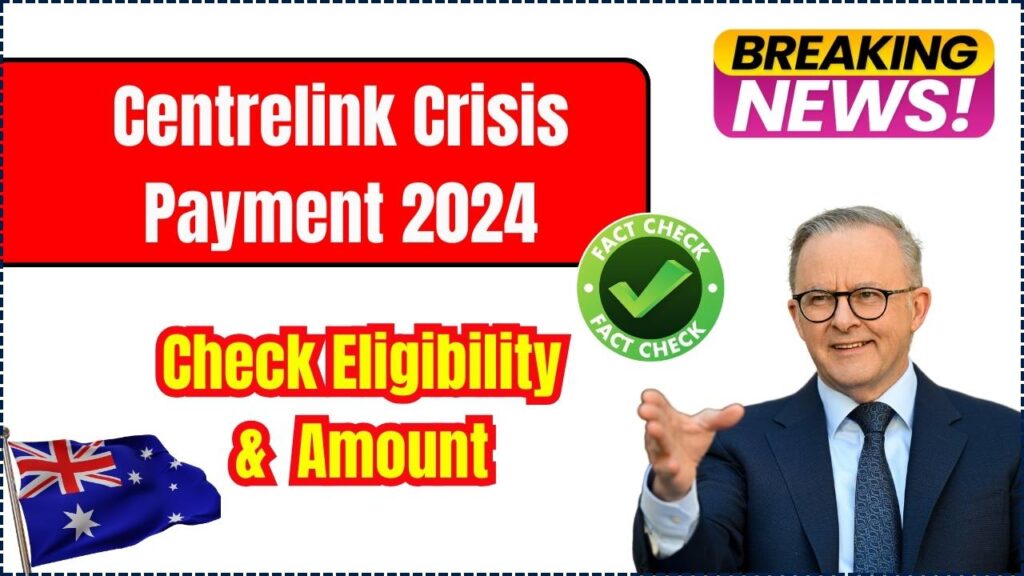 Centrelink Crisis Payment 2024