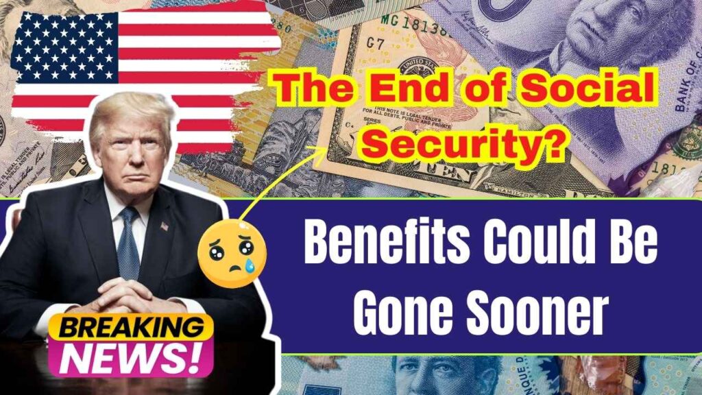 The End of Social Security? Why Benefits Could Be Gone Sooner Than You ...