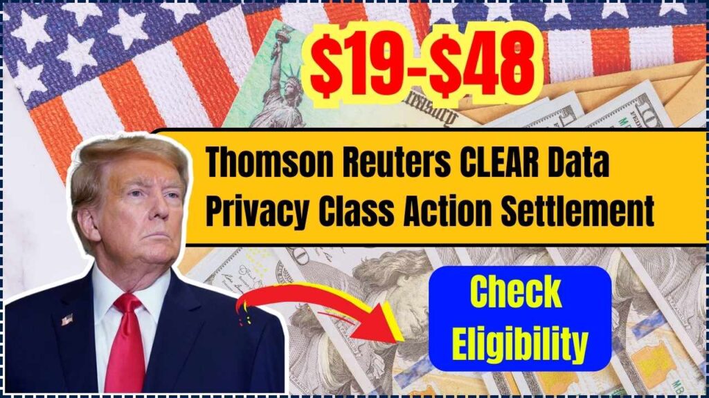 Thomson Reuters CLEAR Data Privacy Class Action Settlement